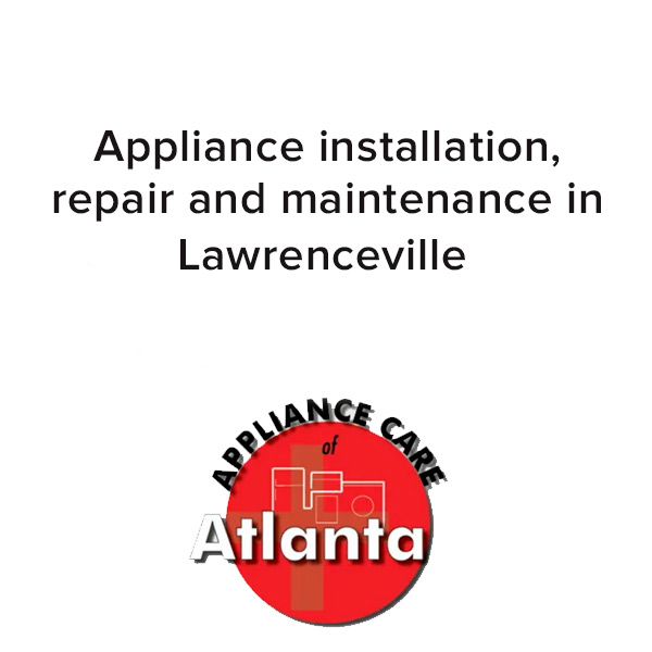 appliance repair in lawrenceville